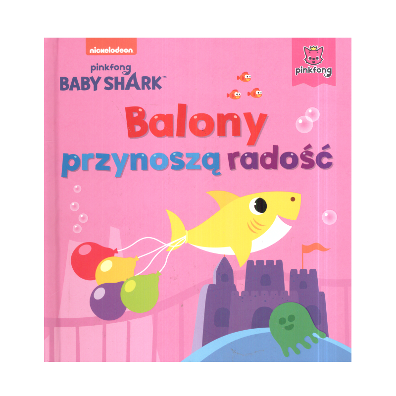 BALONY PRZYNOSZĄ RADOŚĆ - Burda Książki