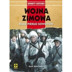 WOJNA ZIMOWA. BIAŁE PIEKŁO SOWIETÓW