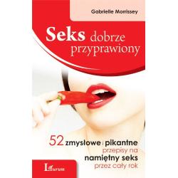 SEKS DOBRZE PRZYPRAWIONY