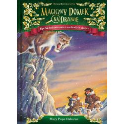 EPOKA LODOWCOWA O ZACHODZIE SŁOŃCA. MAGICZNY DOMEK NA DRZEWIE