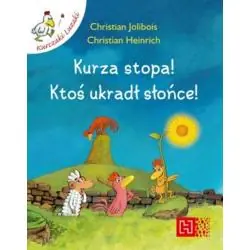 KURCZAKI LUZAKI. KURZA STOPA! KTOŚ UKRADŁ SŁOŃCE