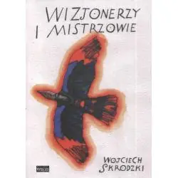 WIZJONERZY I MISTRZOWIE