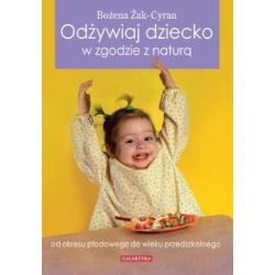ODŻYWIAJ DZIECKO W ZGODZIE Z NATURĄ