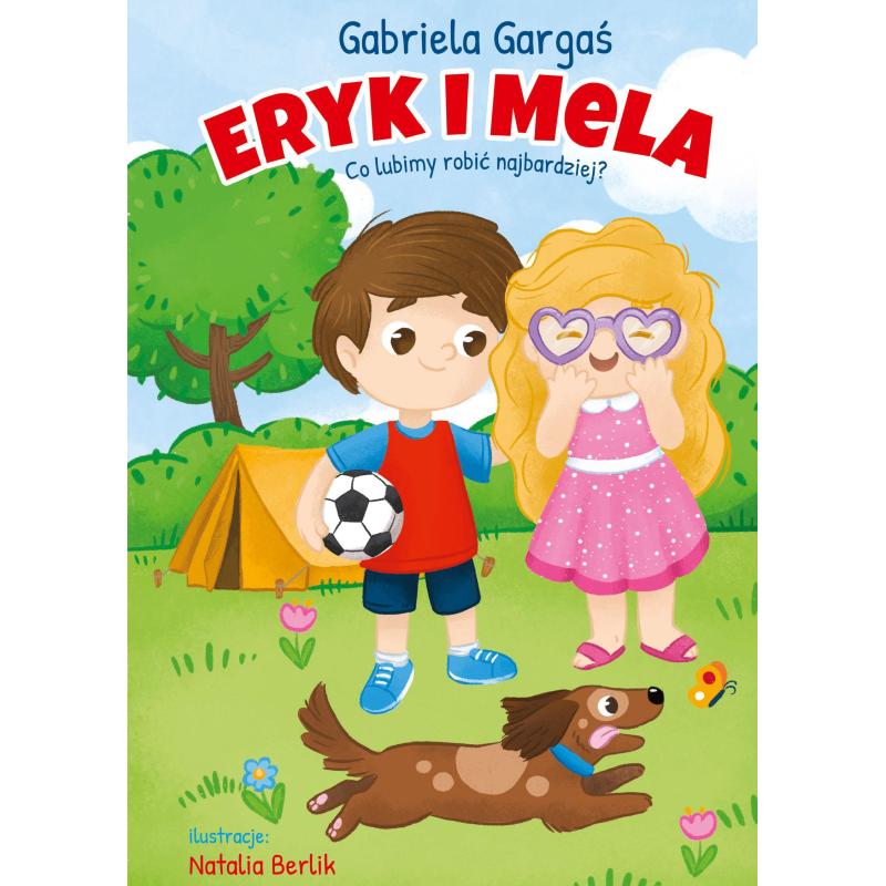 ERYK I MELA CO LUBIMY ROBIĆ NAJBARDZIEJ? Gabriela Gargaś - Pascal