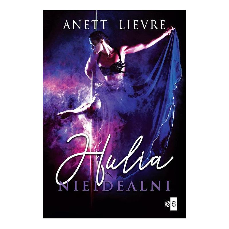 HULIA NIEIDEALNI Anett Lievre - WasPos