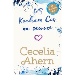 PS KOCHAM CIĘ NA ZAWSZE Cecelia Ahern