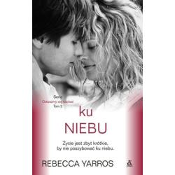 KU NIEBU ODWAŻMY SIĘ KOCHAĆ 2