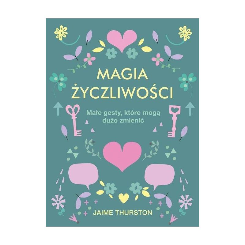 MAGIA ŻYCZLIWOŚCI Jaime Thurston