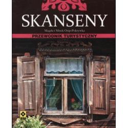 SKANSENY PRZEWODNIK TURYSTYCZNY