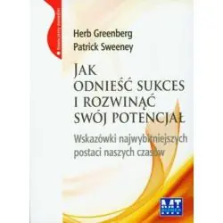 JAK ODNIEŚĆ SUKCES I ROZWINĄĆ SWÓJ POTENCJAŁ