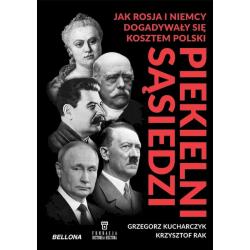 JAK ROSJA I NIEMCY DOGADYWAŁY SIĘ KOSZTEM POLSKI