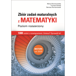 MATEMATYKA ZBIÓR ZADAŃ MATURALNYCH POZIOM ROZSZERZONY