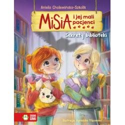 SEKRETY BIBLIOTEKI. MISIA I JEJ MALI PACJENCI
