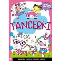 TANCERKI. KOLOROWANKA Z NAKLEJKAMI