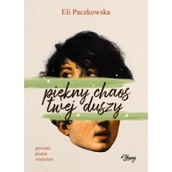 PIĘKNY CHAOS TWEJ DUSZY