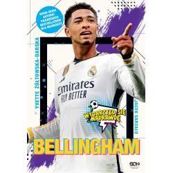 BELLINGHAM. POMOCNIK INNY NIŻ WSZYSCY. WYDARZYŁO SIĘ NAPRAWDĘ