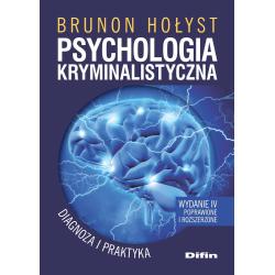 PSYCHOLOGIA KRYMINALISTYCZNA. DIAGNOZA I PRAKTYKA