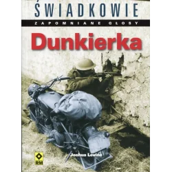 ŚWIADKOWIE ZAPOMNIANE GŁOSY DUNKIERKA