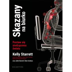 SKAZANY NA BIURKO POSTAW SIĘ SIEDZĄCEMU ŚWIATU