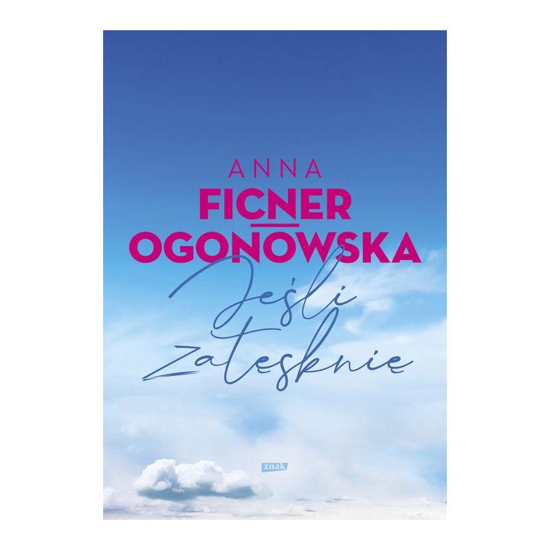 JEŚLI ZATĘSKNIĘ - Znak