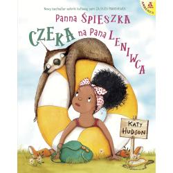 PANNA ŚPIESZKA CZEKA NA PANA LENIWCA