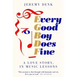 EVERY GOOD BOY DOES FINE