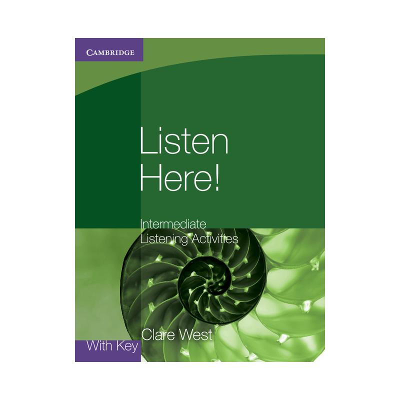 LISTEN HERE! INTERMEDIATE LISTENING ACTIVITIES