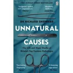 UNNATURAL CAUSES