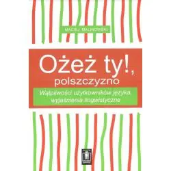 OŻEŻ TY! POLSZCZYZNO