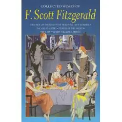 THE COLLECTED WORKS OF F. SCOTT FITZGERALD