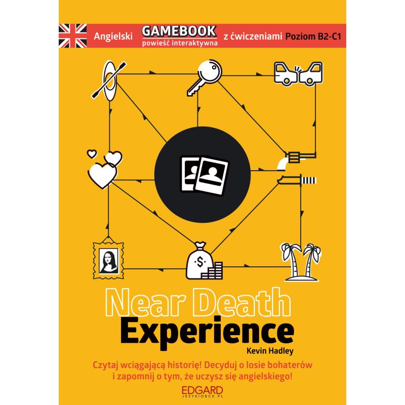 ANGIELSKI GAMEBOOK Z ĆWICZENIAMI NEAR DEATH EXPERIENCE