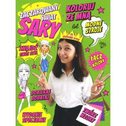 ZACZAROWANY ŚWIAT SARY. KOLORUJ ZE MNĄ II GATUNEK