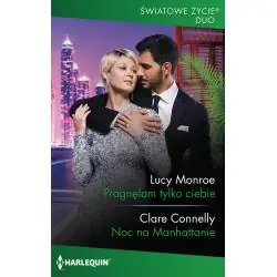 PRAGNĘŁAM TYLKO CIEBIE. NOC NA MANHATTANIE