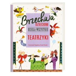 BRZECHWA DZIECIOM DZIEŁA WSZYSTKIE TEATRZYKI