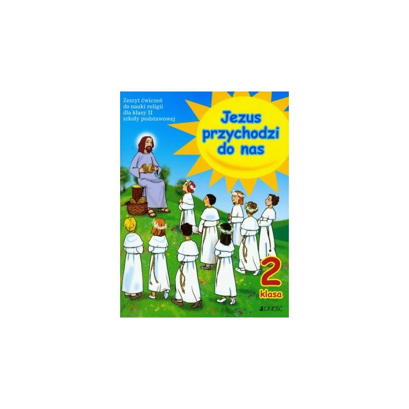 JEZUS PRZYCHODZI DO NAS. RELIGI 2. ĆWICZENIA