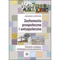 ZACHOWANIA PROSPOŁECZNE I ANTYSPOŁECZNE