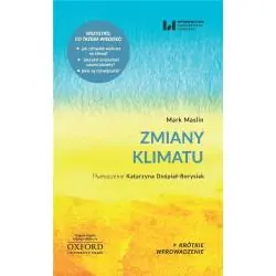 ZMIANY KLIMATU. KRÓTKIE WPROWADZENIE