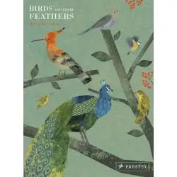 BIRDS AND THEIR FEATHERS
