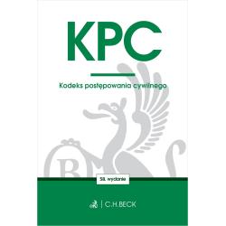 KPC. KODEKS POSTĘPOWANIA CYWILNEGO