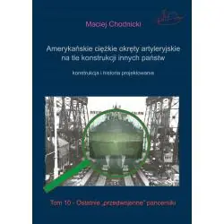 AMERYKAŃSKIE CIĘŻKIE OKRĘTY ARTYLERYJSKIE NA TLE KONSTRUKCJI INNYCH PAŃSTW