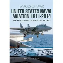 UNITED STATES NAVAL AVIATION 1911-2014