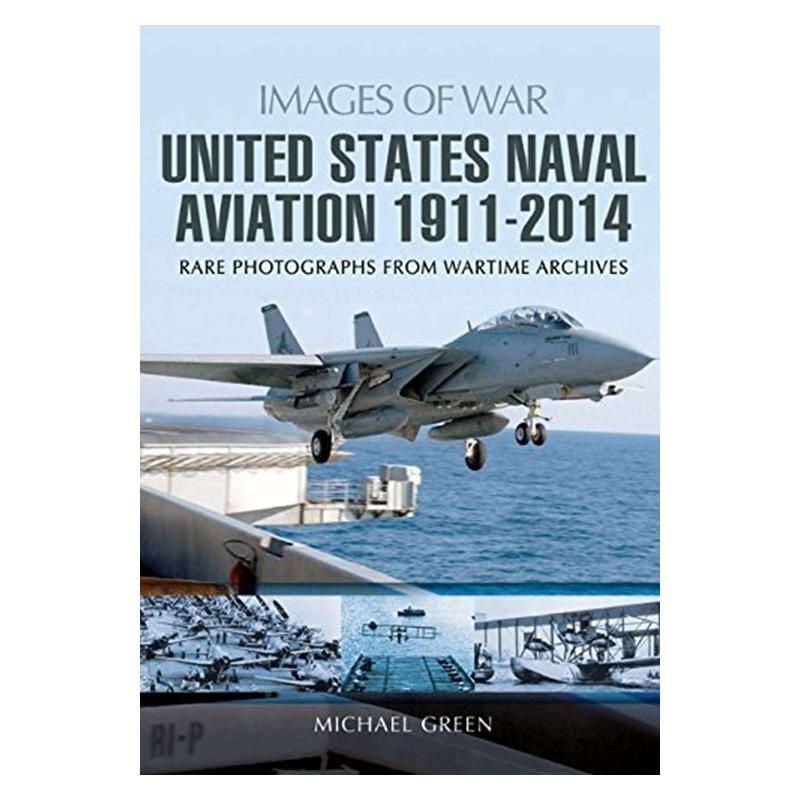 UNITED STATES NAVAL AVIATION 1911-2014