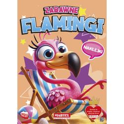 ZABAWNE FLAMINGI. KOLOROWANKA Z NAKLEJKAMI