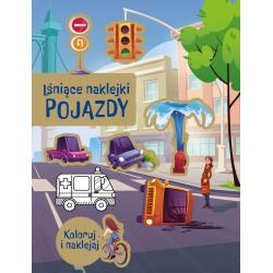 POJAZDY. KOLOROWANKA Z LŚNIĄCYMI NAKLEJKAMI