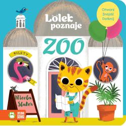 LOLEK POZNAJE ZOO. OTWÓRZ, ZNAJDŹ, DOTKNIJ