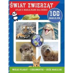 ŚWIAT ZWIERZĄT. 100 NAKLEJEK Z PLAKATEM