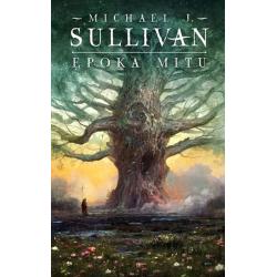 EPOKA MITU. LEGENDY PIERWSZEGO IMPERIUM