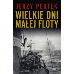 WIELKIE DNI MAŁEJ FLOTY