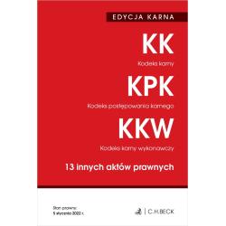 KODEKS KARNY. KODEKS POSTĘPOWANIA KARNEGO. KODEKS KARNY WYKONAWCZY. 13 INNYCH AKTÓW PRAWNYCH. EDYCJA KARNA