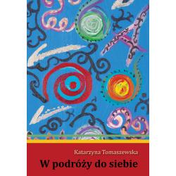 W PODRÓŻY DO SIEBIE